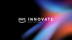 AWS Innovate – Data Edition 見てきました。